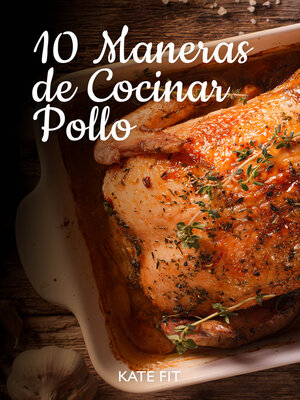 cover image of 10 Maneras de Cocinar Pollo